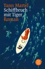 Yann Martel: Schiffbruch mit Tiger, Buch