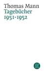 Thomas Mann: Tagebücher 1951 - 1952, Buch