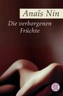 Anaïs Nin: Die verborgenen Früchte, Buch