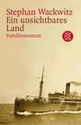 Stephan Wackwitz: Ein unsichtbares Land, Buch