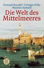 Fernand Braudel: Die Welt des Mittelmeeres, Buch