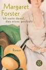 Margaret Forster: »Ich warte darauf, daß etwas geschieht«, Buch