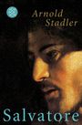 Arnold Stadler: Salvatore, Buch