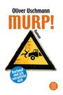 Oliver Uschmann: Murp!, Buch