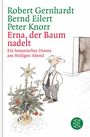 Bernd Eilert: Erna, der Baum nadelt!, Buch