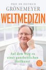 Dietrich Grönemeyer: Weltmedizin, Buch