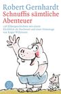 Robert Gernhardt: Schnuffis sämtliche Abenteuer, Buch