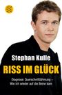 Stephan Kulle: Riss im Glück, Buch