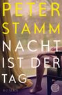Peter Stamm: Nacht ist der Tag, Buch