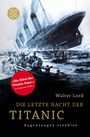 Walter Lord: Die letzte Nacht der Titanic, Buch