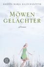 Kristín Marja Baldursdóttir: Möwengelächter, Buch