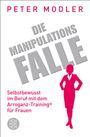 Peter Modler: Die Manipulationsfalle, Buch