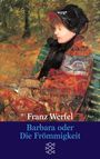 Franz Werfel: Barbara oder Die Frömmigkeit, Buch