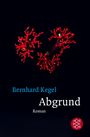 Bernhard Kegel: Abgrund, Buch