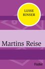 Luise Rinser: Martins Reise, Buch