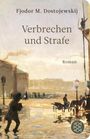 Fjodor M. Dostojewski: Verbrechen und Strafe, Buch