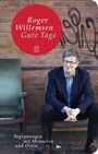 Roger Willemsen: Gute Tage, Buch