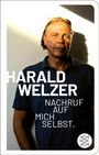 Harald Welzer: Nachruf auf mich selbst., Buch