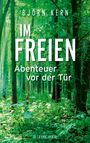 Björn Kern: Kern, B: Im Freien ¿ Abenteuer vor der Tür, Buch