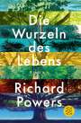Richard Powers: Die Wurzeln des Lebens, Buch