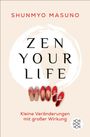 Text: "SHUNMYO MASUNO", "ZEN YOUR LIFE", "Kleine Veränderungen mit großer Wirkung"
Illustration: Vier Paar rote Schuhe.