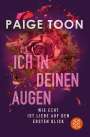 Paige Toon: Ich in deinen Augen, Buch