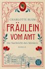 Charlotte Blum: Fräulein vom Amt - Die Nachricht des Mörders, Buch
