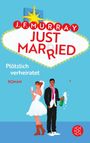 J. F. Murray: Just married - Plötzlich verheiratet, Buch