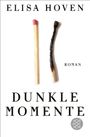 Elisa Hoven: Dunkle Momente, Buch