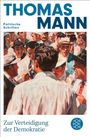 Thomas Mann: Zur Verteidigung der Demokratie, Buch