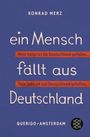 Konrad Merz: Ein Mensch fällt aus Deutschland, Buch