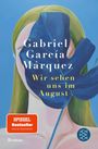 Gabriel García Márquez: Wir sehen uns im August, Buch