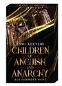 Tomi Adeyemi: Children of Anguish and Anarchy, Buch