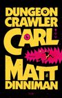 Matt Dinniman: Dungeon Crawler Carl, Buch