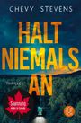 Chevy Stevens: Halt niemals an, Buch