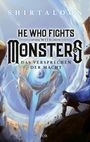"HE WHO FIGHTS WITH MONSTERS, DAS VERSPRECHEN DER MACHT." Illustration: Krieger mit Schwert vor gewaltigem Wesen.