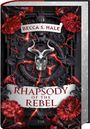 "Becca S. Hale", "Rhapsody of the Rebel", "Tor". Buchcover mit Schädel, roten Blumen, Rissen und dekorativen Elementen.