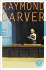 Raymond Carver: Von wo ich anrufe, Buch