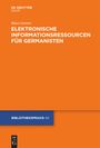Klaus Gantert: Elektronische Informationsressourcen für Germanisten, Buch
