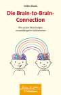 Volker Mauck: Die Brain-to-Brain-Connection, Buch