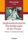 Roderich Hohage: Analytisch orientierte Psychotherapie in der Praxis, Buch