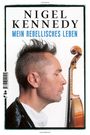 Nigel Kennedy: Mein rebellisches Leben, Buch