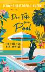 Jean-Christophe Rufin: Der Tote im Pool, Buch
