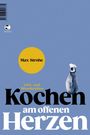 Max Strohe: Kochen am offenen Herzen, Buch