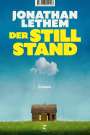 Jonathan Lethem: Der Stillstand, Buch