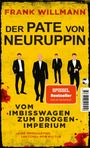 Frank Willmann: Der Pate von Neuruppin, Buch
