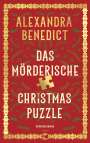 Alexandra Benedict: Das mörderische Christmas Puzzle, Buch