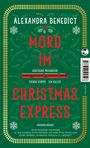 Alexandra Benedict: Mord im Christmas Express, Buch