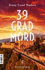 Jenny Lund Madsen: 39 Grad Mord, Buch