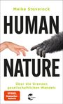 "Meike Stoverock. HUMAN NATURE. Über die Grenzen gesellschaftlichen Wandels. SPIEGEL Bestseller-Autorin. Tropen Logo. Eine menschliche Hand streckt sich einer Affenhand entgegen."